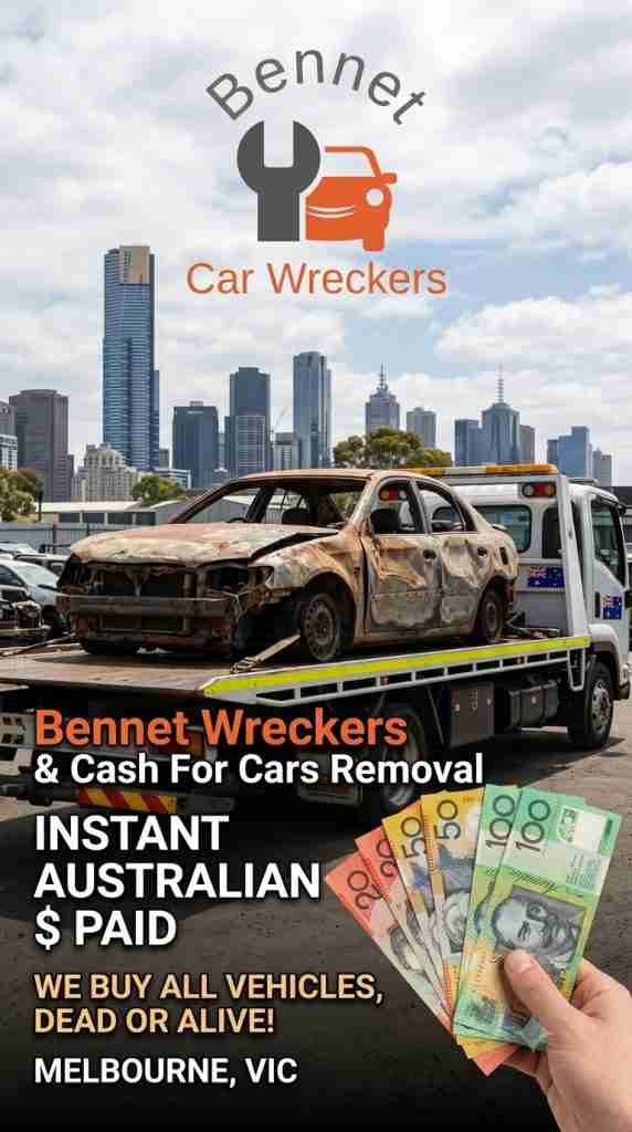 Bennet Wreckers & Top Cash For Cars in Melbourne Victoria Australia